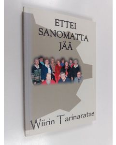 käytetty kirja Ettei sanomatta jää : Wiirin Tarinaratas