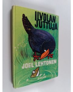 Kirjailijan Joel Lehtonen käytetty kirja Ilvolan juttuja