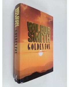 Kirjailijan Wilbur Smith käytetty kirja Golden fox