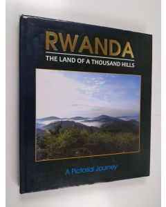 käytetty kirja Rwanda - The Land of a Thousand Hills