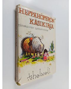 Kirjailijan Thelwell käytetty kirja Heppahöperön käsikirja : täydellinen ratsastusopas