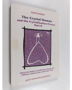 käytetty kirja The Crystal Human and the Crystallization Process