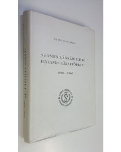 Kirjailijan Paavo Susitaival käytetty kirja Suomen lääkäriliitto - Finlands läkarförbund 1910-1960