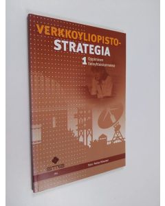 Kirjailijan Pekka Himanen käytetty kirja Verkkoyliopistostrategia 1 - Oppiminen tietoyhteiskunnassa