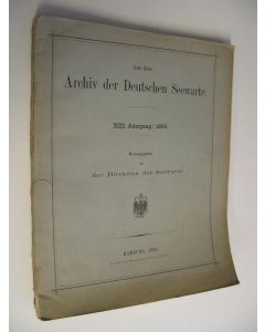 käytetty kirja Aus dem Archiv der Deutschen Seewarte XIII. Jahrgang: 1890 - Herausgegeben von der Direktion der Seewarte