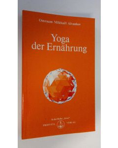 Kirjailijan Omraan Mikhael Aivanhov käytetty kirja Yoga der Ernährung
