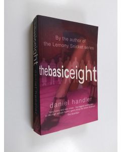 Kirjailijan Daniel Handler käytetty kirja The Basic Eight