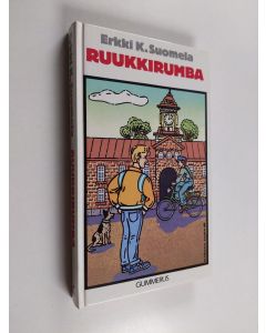 Kirjailijan Erkki K. Suomela käytetty kirja Ruukkirumba