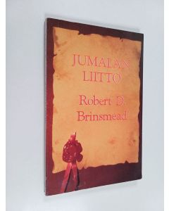 Kirjailijan Robert D. Brinsmead käytetty kirja Jumalan liitto