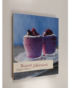 Kirjailijan Ingela Persson käytetty kirja Ihanat jälkiruoat