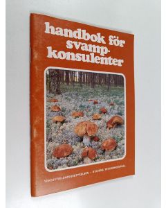 käytetty teos Handbok för svampkonsulenter