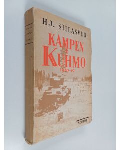 Kirjailijan Hjalmar Siilasvuo käytetty kirja Kampen i Kuhmo 1939-1940