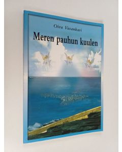 Kirjailijan Oiva Vasankari käytetty kirja Meren pauhun kuulen