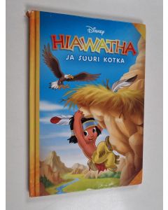 käytetty kirja Hiawatha ja suuri kotka