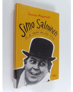 Kirjailijan Tuomas Marjamäki käytetty kirja Simo Salminen : se se vaan on sillä lailla