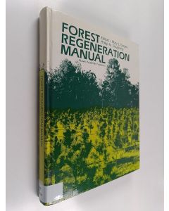 käytetty kirja Forest regeneration manual