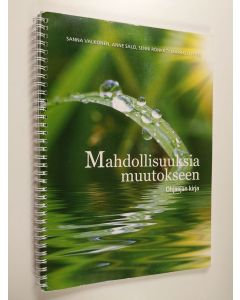 käytetty teos Mahdollisuuksia muutokseen : ohjaajan kirja