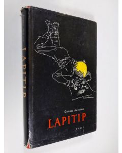 Kirjailijan Gunnar Mattsson käytetty kirja Lapitip