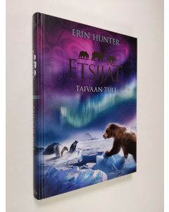 Kirjailijan Erin Hunter käytetty kirja Taivaan tuli (UUSI)