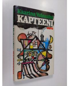 Kirjailijan Kaarina Valoaalto käytetty kirja Kapteeni : katkotahtista lyhytproosaa