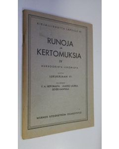 Tekijän F. A. ym. Heporauta  uusi teos Runoja ja kertomuksia 4, Kursoorista lukemista : liittyy Lukukirjaan VI