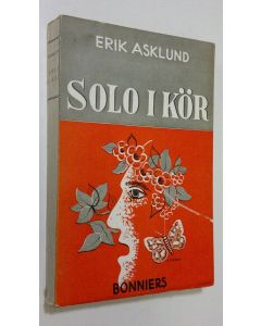 Kirjailijan Erik Asklund käytetty kirja Solo i kör (lukematon)