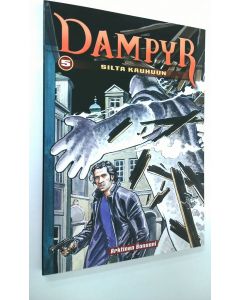 Kirjailijan Mauro Boselli käytetty kirja Dampyr 5 : Silta kauhuun (UUSI)