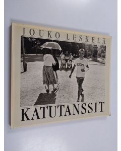 Kirjailijan Jouko Leskelä käytetty kirja Katutanssit