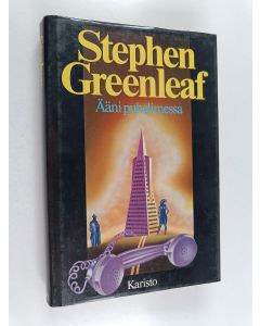 Kirjailijan Stephen Greenleaf käytetty kirja Ääni puhelimessa