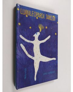 Kirjailijan Leena Laulajainen käytetty kirja Lumileopardi tanssii