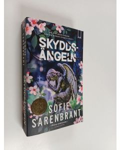 Kirjailijan Sofie Sarenbrant käytetty kirja Skyddsängeln
