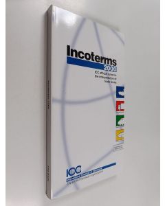 käytetty kirja Incoterms 2000 : ICC official rules for the interpretation of trade terms