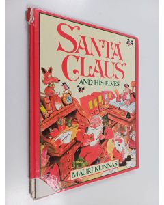 Kirjailijan Mauri Kunnas käytetty kirja Santa Claus and his elves
