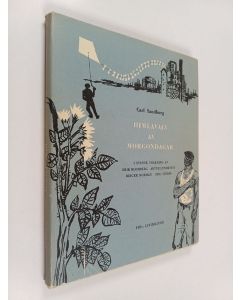 Kirjailijan Carl Sandburg käytetty kirja Himlavalv av morgondagar