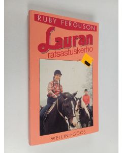 Kirjailijan Ruby Ferguson käytetty kirja Lauran ratsastuskerho