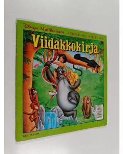 Kirjailijan Walt Disney käytetty teos Viidakkokirja : Disneyn musiikkisatu (ei sisällä äänitettä)