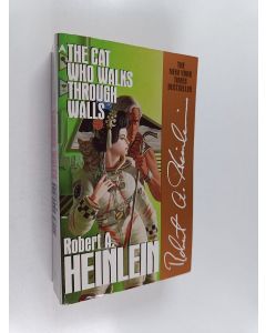 Kirjailijan Robert Anson Heinlein käytetty kirja The Cat who Walks Through Walls - A Comedy of Manners