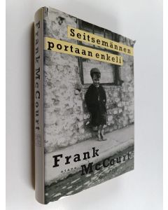 Kirjailijan Frank McCourt käytetty kirja Seitsemännen portaan enkeli