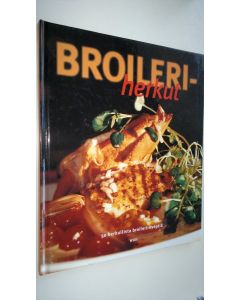 Kirjailijan Guy Taylor käytetty kirja Broileriherkut : 50 herkullista broilerireseptiä