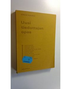 Kirjailijan Erkki Kario käytetty kirja Uusi tiedottajan opas