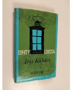 Kirjailijan Iris Kähäri käytetty kirja Lyhty, loista