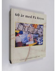 Kirjailijan Hans-Erik Lundin käytetty kirja 60 år med på kryss