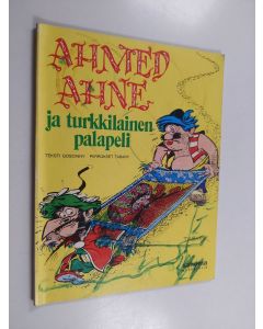 Kirjailijan Rene Goscinny käytetty kirja Ahmed Ahne ja turkkilainen palapeli