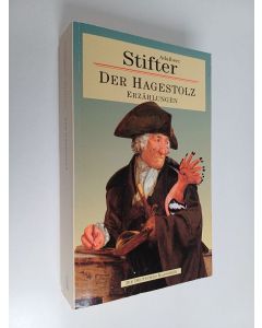 Kirjailijan Adalbert Stifter käytetty kirja Der Hagestolz