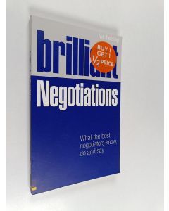 Kirjailijan Nic Peeling käytetty kirja Brilliant negotiations : what brilliant negotiators know, do, and say