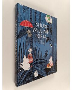 Kirjailijan Tove Jansson käytetty kirja Suuri muumikirja