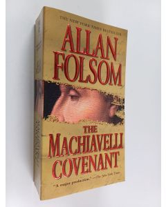 Kirjailijan Allan Folsom käytetty kirja The Machiavelli Covenant