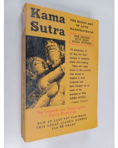 Kirjailijan Vatsyayana käytetty kirja Vatsyayana's Kama Sutra : A Complete and Unexpurgated Version of this Celebrated Treatise on the Hindu Art of Love