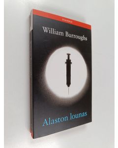 Kirjailijan William S. Burroughs käytetty kirja Alaston lounas