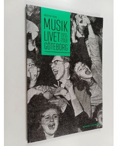Kirjailijan Bella Stenberg käytetty kirja Röster från musiklivet : Göteborg 1955-2018